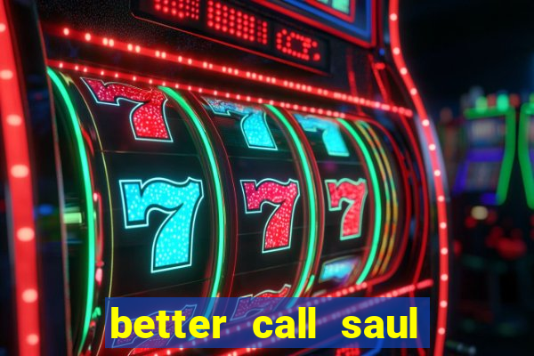 better call saul torrent dublado